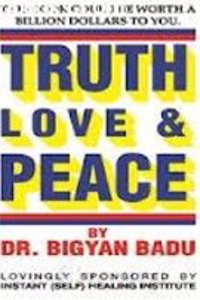 TRUTH LOVE & PEACE