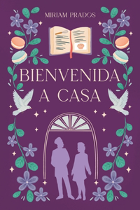 Bienvenida a casa