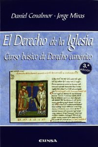 El derecho de la iglesia: curso basico de derecho canonico