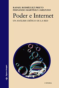 Poder e Internet: Un analisis critico de la Red