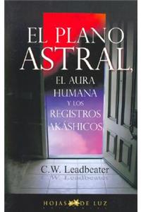 Plano Astral, Aura Humana y Registro Akashico