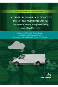 Internet of Things in Automotive Industries and Road Safety