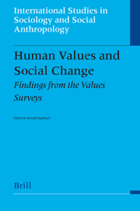 Human Values and Social Change: Findings from the Values Surveys