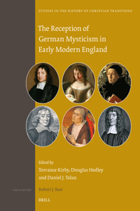 The Reception of German Mysticism in Early Modern England