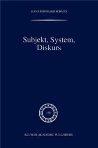 Subjekt, System, Diskurs