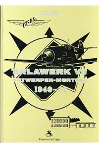 Erlawerk VII: Antwerpen-Mortsel, 1940 - 1944