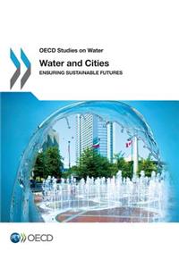 OECD Studies on Water Water and Cities