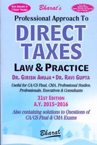 Professional Approach To Direct Taxes Law & Practice