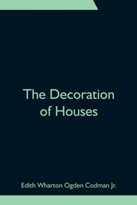 Decoration of Houses
