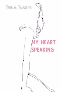 My Heart Speaking