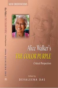Alice Walker's The Color Purple Critical Perspectives