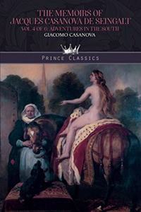 The Memoirs of Jacques Casanova de Seingalt Vol. 4