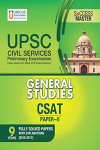 General Studies Paper-II CSAT 9 Fully Solved Papers with Explanations [2019-2011]