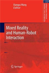 Mixed Reality and Human-Robot Interaction