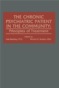 Chronic Psychiatric Patient in the Community
