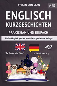 Englisch Kurzgeschichten - praxisnah und einfach