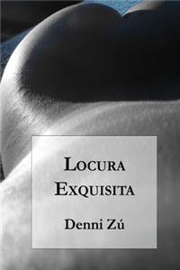 Locura Exquisita