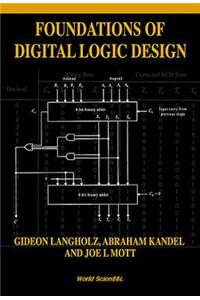 Foundations Of Digital Logic Design