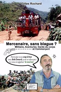Mercenaire, sans blague ?
