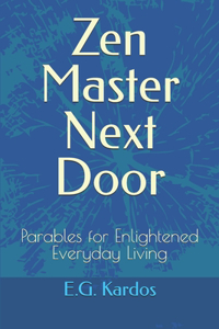 Zen Master Next Door