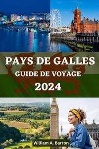 Guide de Voyage Au Pays de Galles