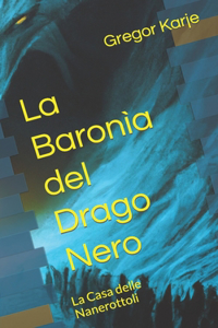 Baronìa del Drago Nero