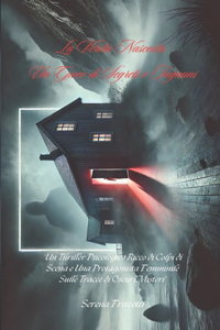 La Verità Nascosta. Un Gioco di Segreti e Inganni