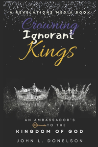 Crowning Ignorant Kings
