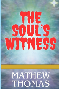 The Soul's Witness