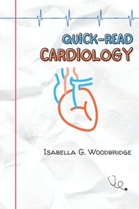 Quick-Read Cardiology