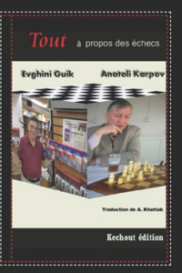 Tout à propos des échecs (traduit du Russe)