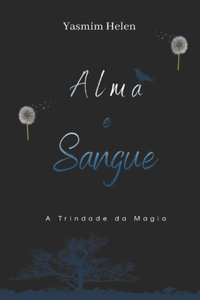 Alma e Sangue