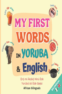 My First Words in Yoruba and English