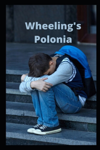 Wheeling's Polonia