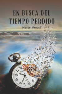 En Busca del Tiempo Perdido