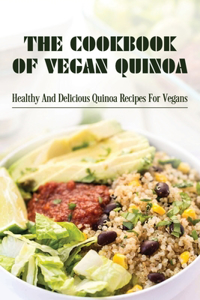 The Cookbook Of Vegan Quinoa