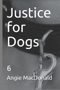 Justice for Dogs