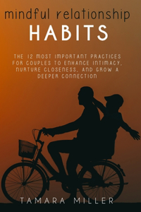 Mindful Relationship Habits