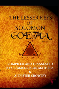 Lesser Keys of Solomon Goetia
