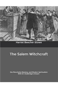 The Salem Witchcraft