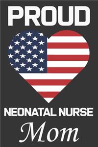 Proud Neonatal Nurse Mom
