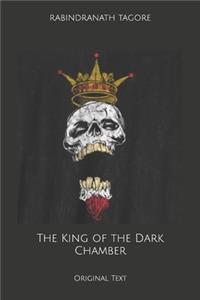 The King of the Dark Chamber