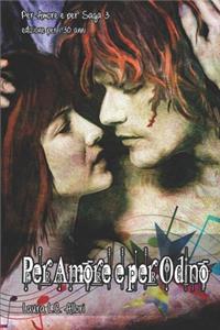 Per Amore e per Odino