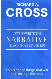 Let's Rewrite The Narrative