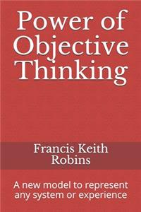 Power of Objective Thinking