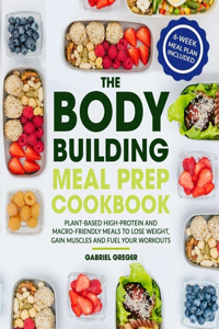 Bodybuilding Meal Prep Cookbook