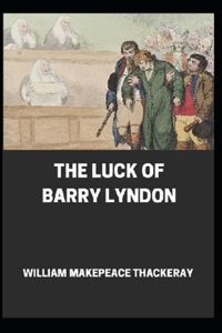The Luck of Barry Lyndon Annotated