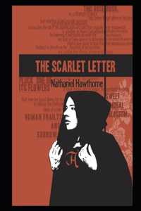 THE SCARLET LETTER By Nathaniel Hawthorne The New Fully Annotated Edition