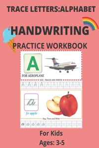 Trace Letters Alphabet Handwriting Practice Workbook
