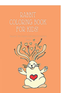 Rabbit Coloring Books for kids